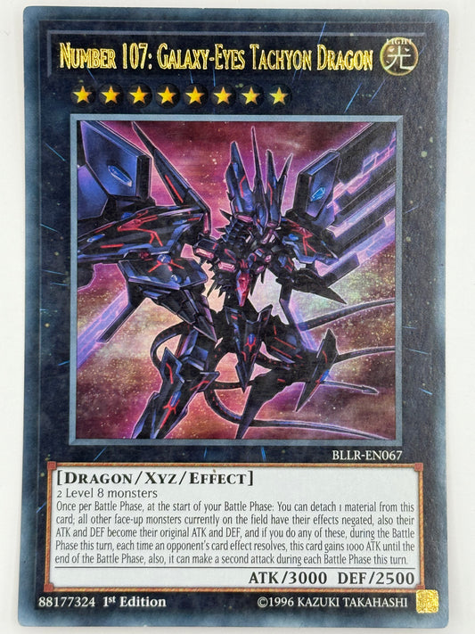 Number 107: Galaxy-Eyes Tachyon  Dragon BLLR-EN067