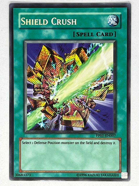 Shield Crush PP01-EN007 (DAMAGED)
